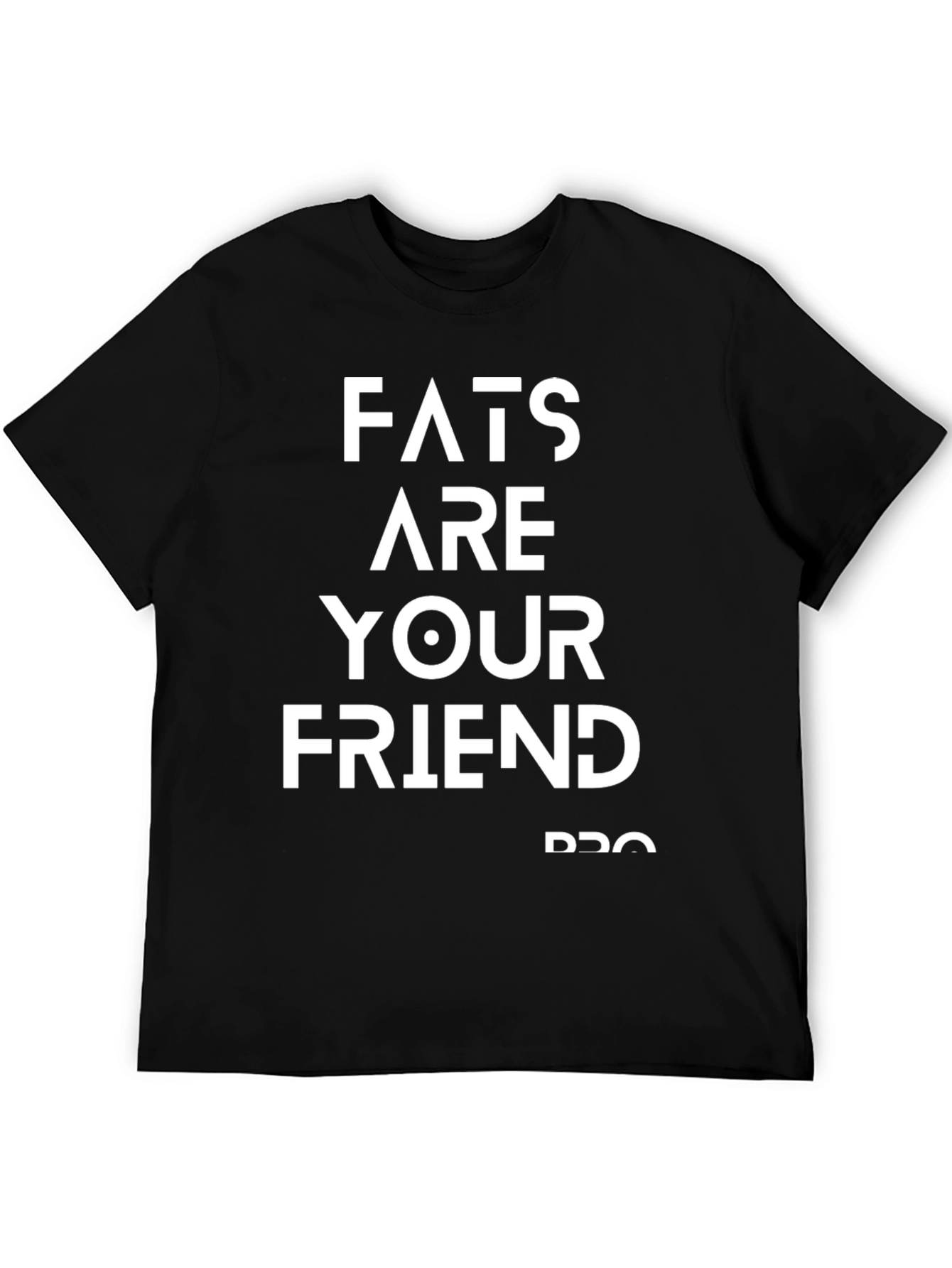 Fats are Your Friend Black T-Shirt