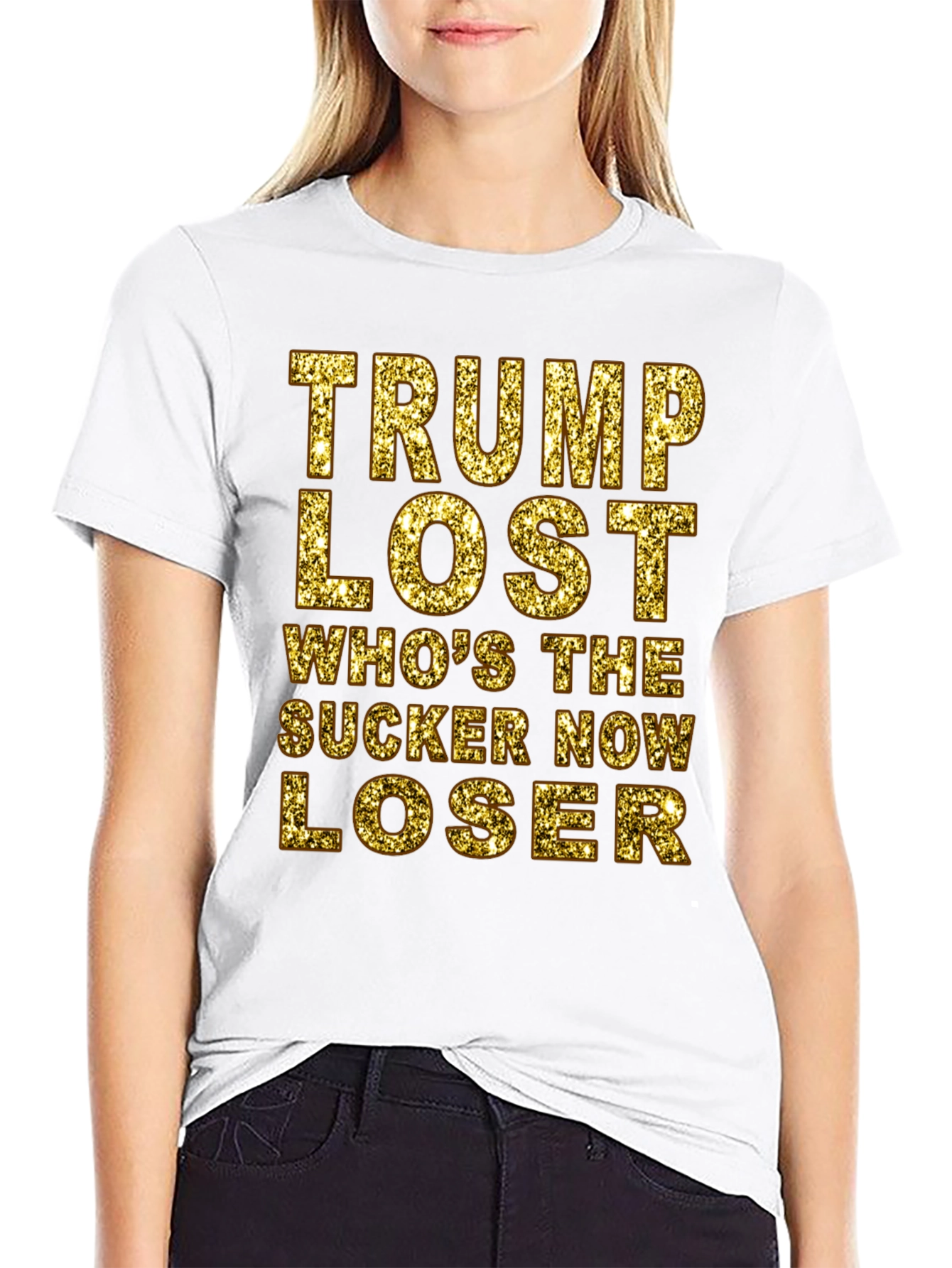 Trump Lost T-Shirt - Whos the Sucker Now Loser