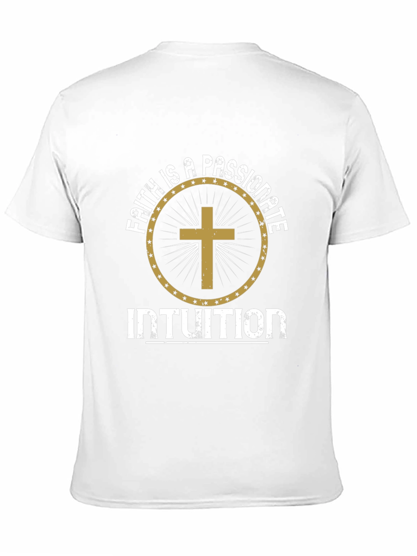 Faith is a Passionate Intuition Graphic Tee