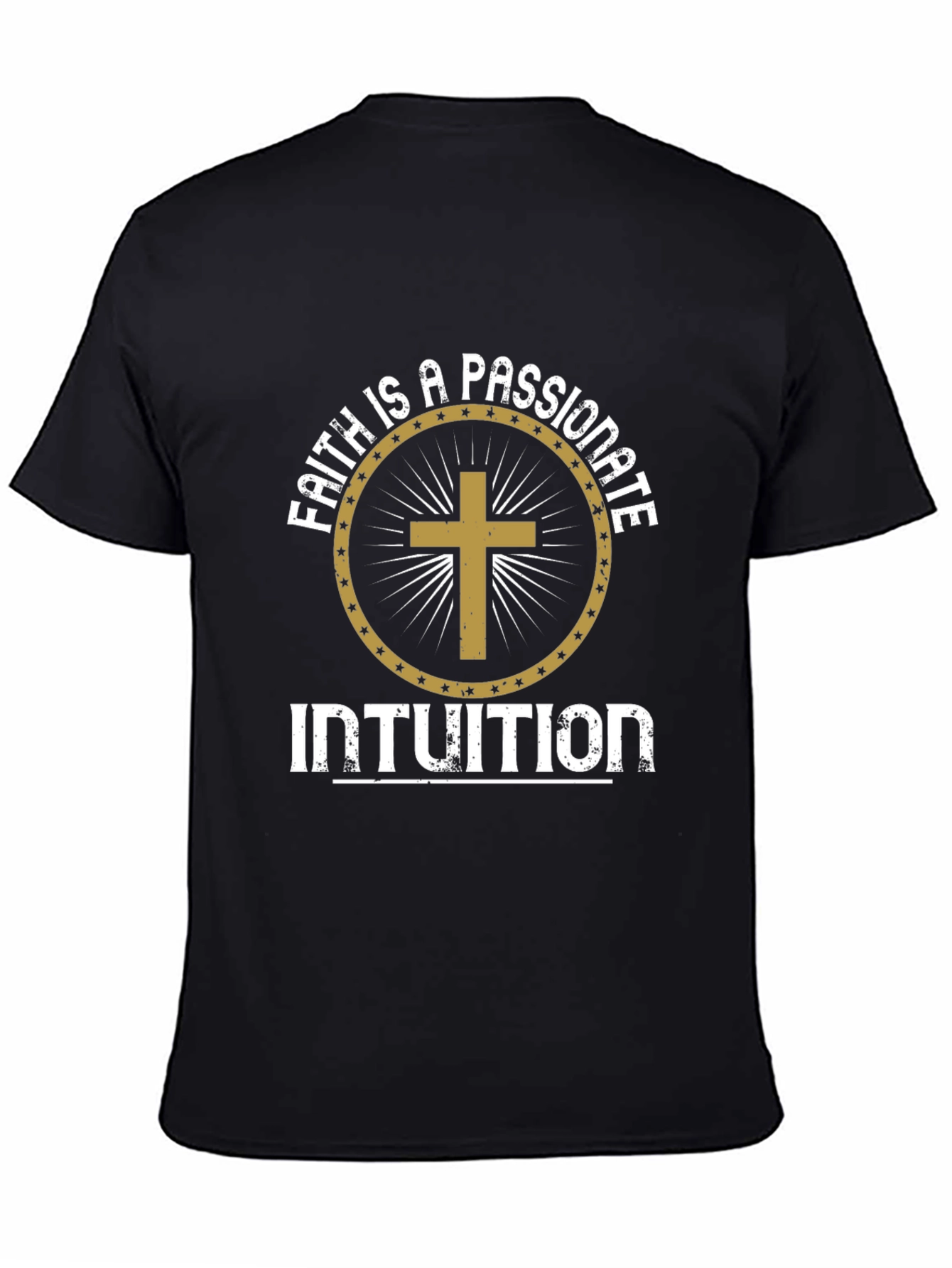 Faith is a Passionate Intuition Graphic Tee