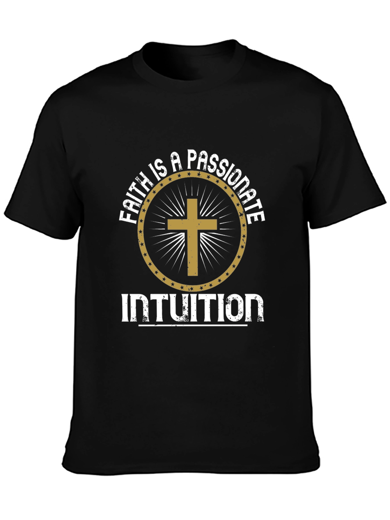 Faith is a Passionate Intuition Graphic Tee