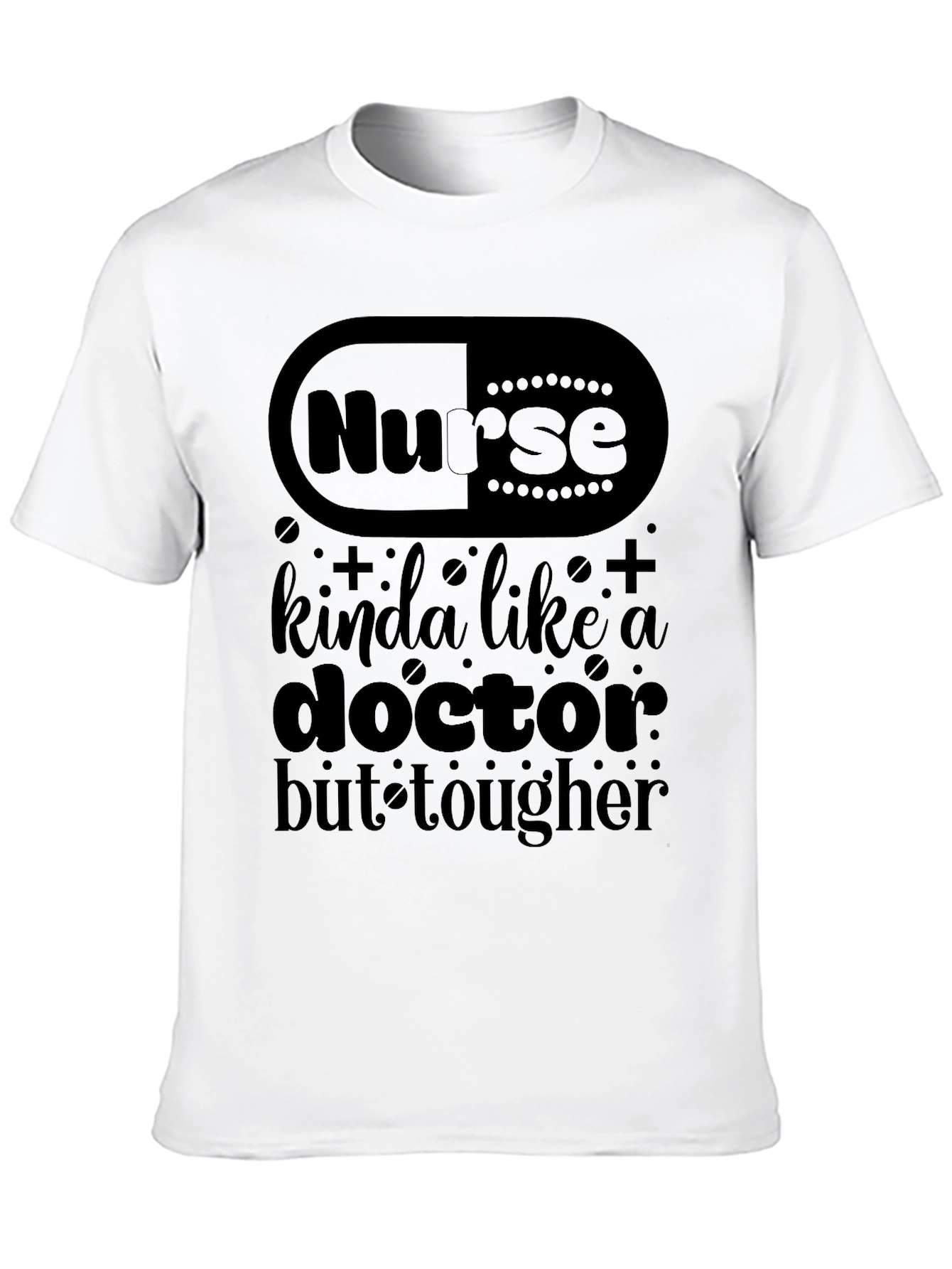 Nurse Tougher Than a Doctor Black Graphic T-Shirt