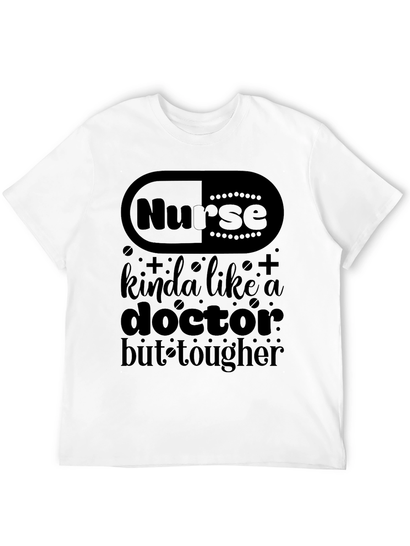 Nurse Tougher Than a Doctor Black Graphic T-Shirt