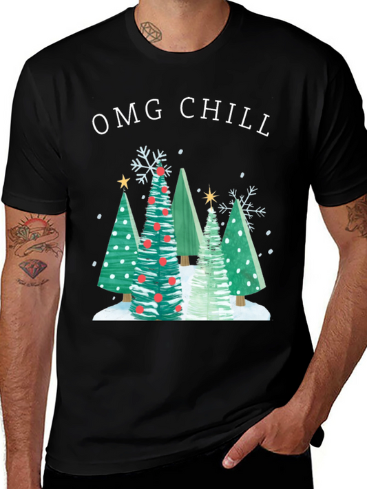 OMG Chill Christmas Tree T-Shirt