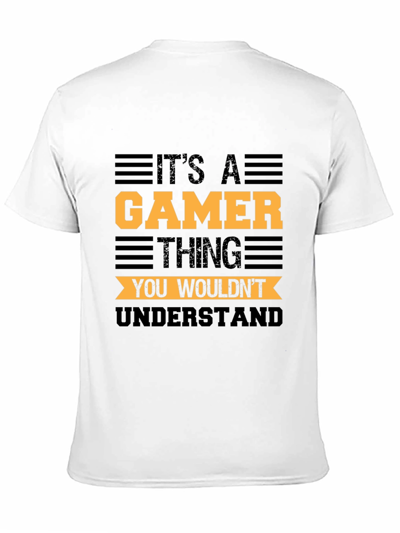 Its A Gamer Thing Graphic T-Shirt