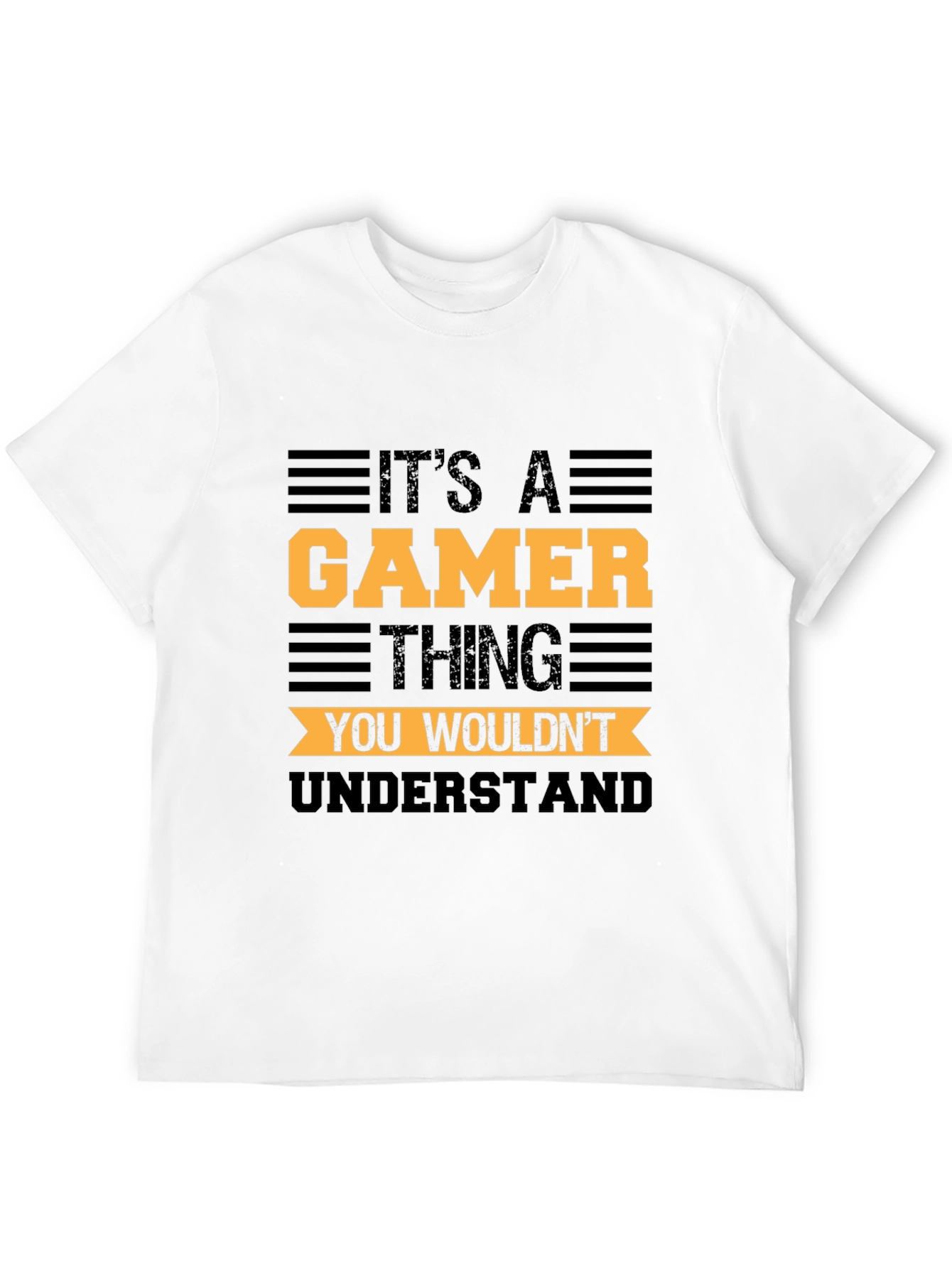 Its A Gamer Thing Graphic T-Shirt