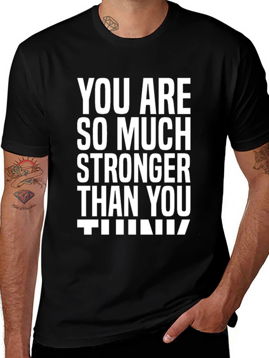Motivational Stronger Than You Think Black T-Shirt