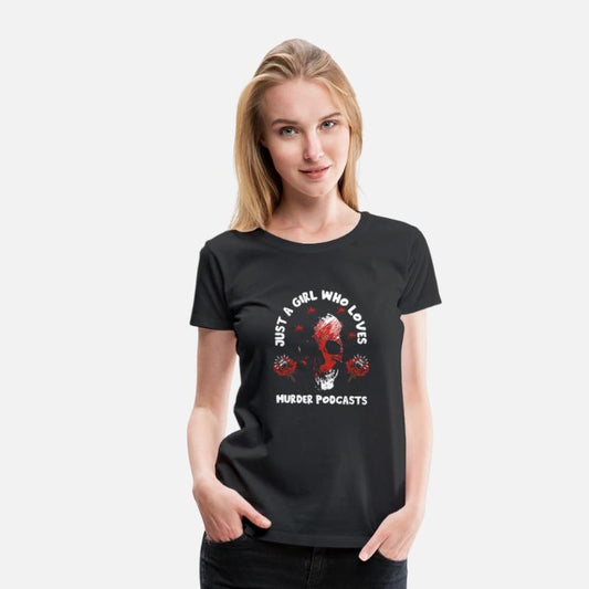 Just A Girl Who Loves Murder Podcasts True Crime M