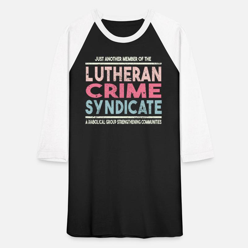 Just Another Member Of The Lutheran Crime Syndi