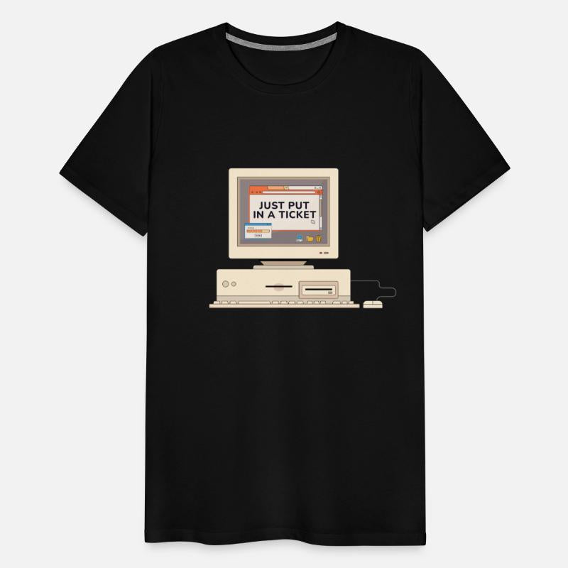 Just Put In A Ticket Computer