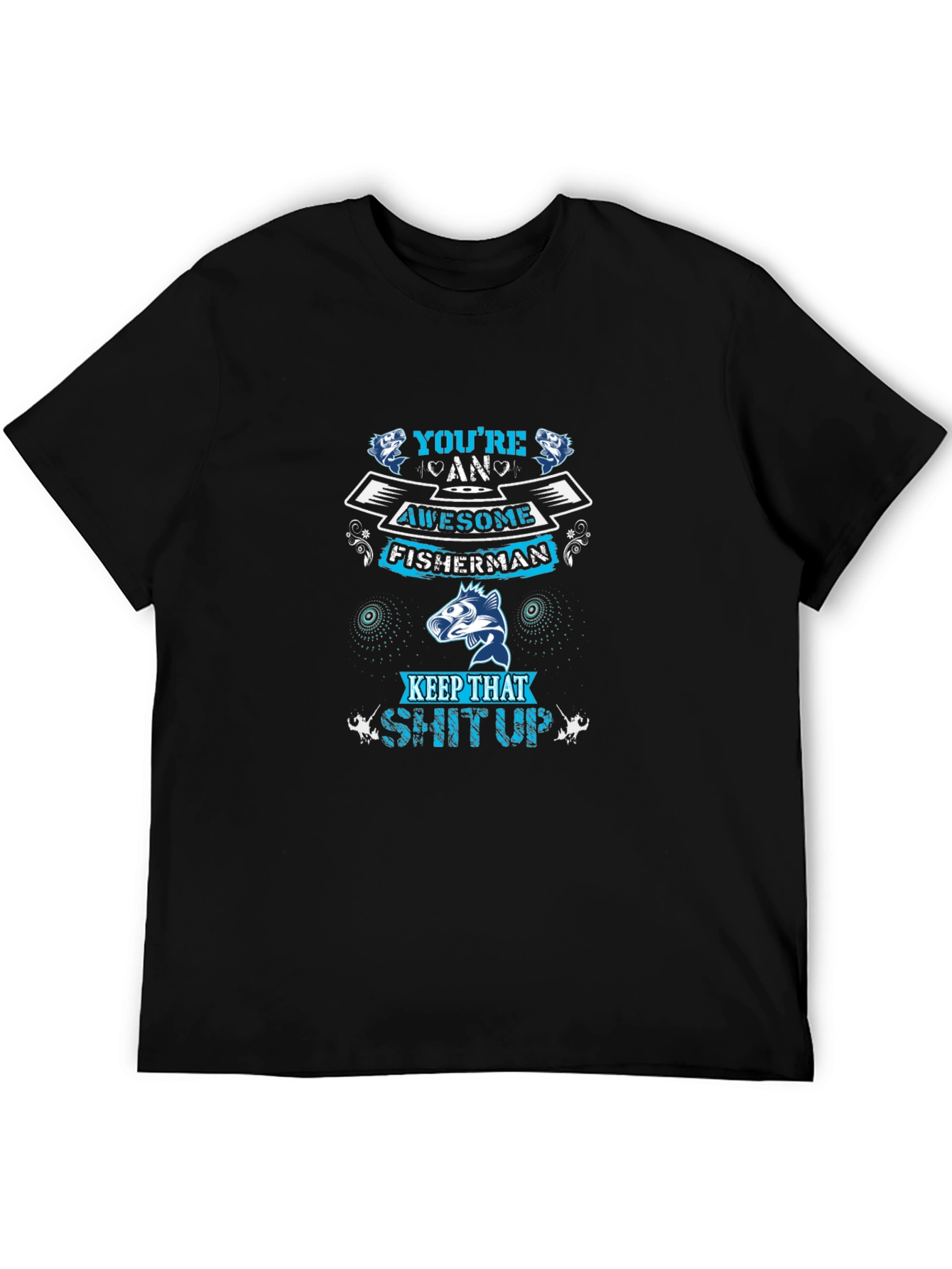 Awesome Fisherman Graphic Tee - Keep That Shut Up!