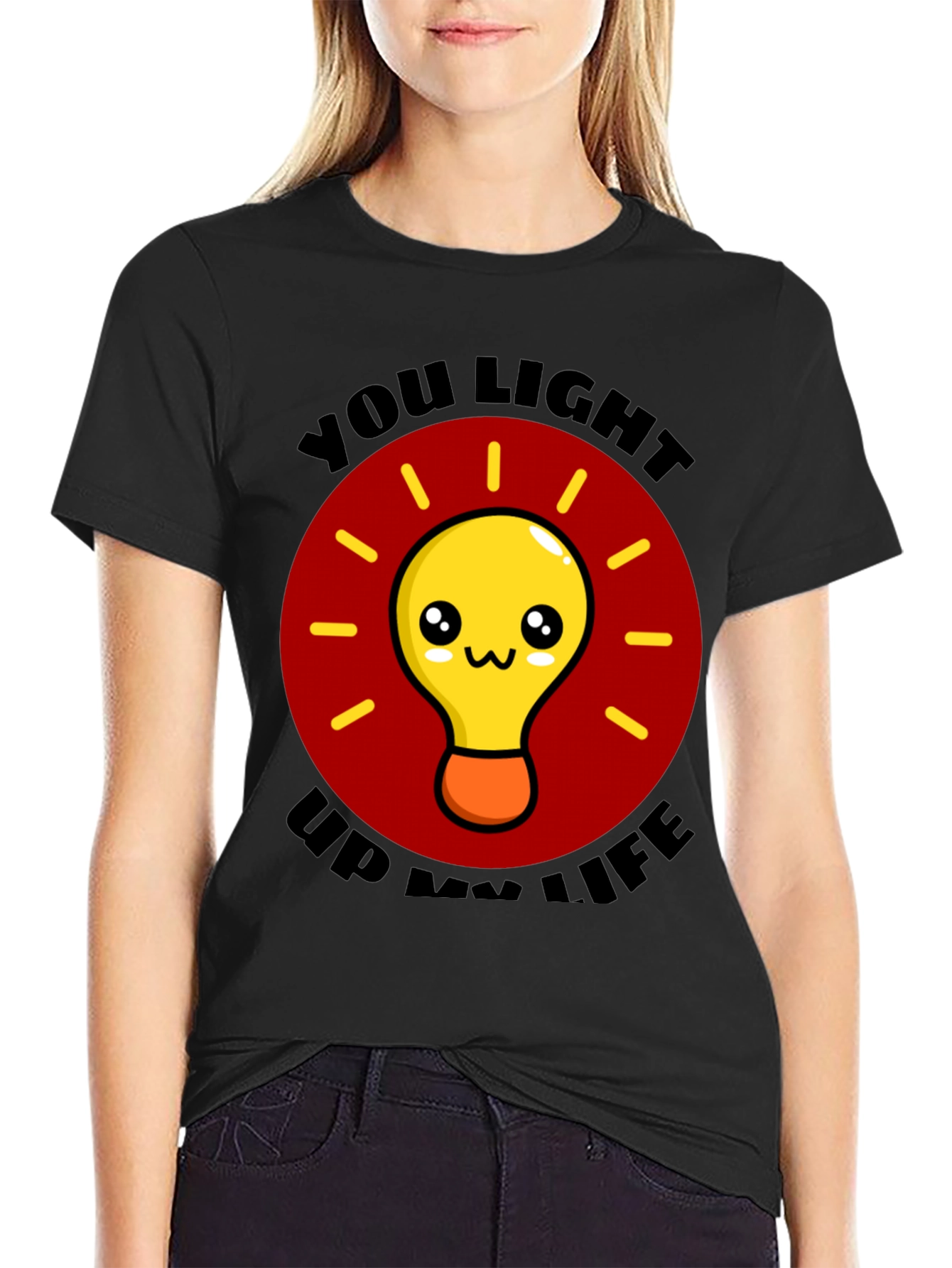 You Light Up My Life Graphic T-Shirt