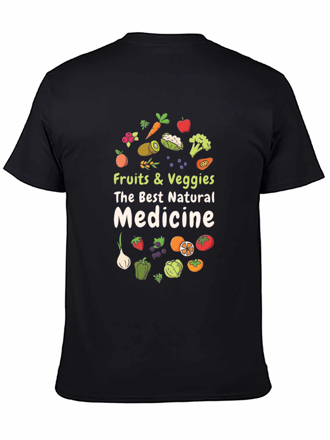 Fruits & Veggies Natural Medicine T-Shirt