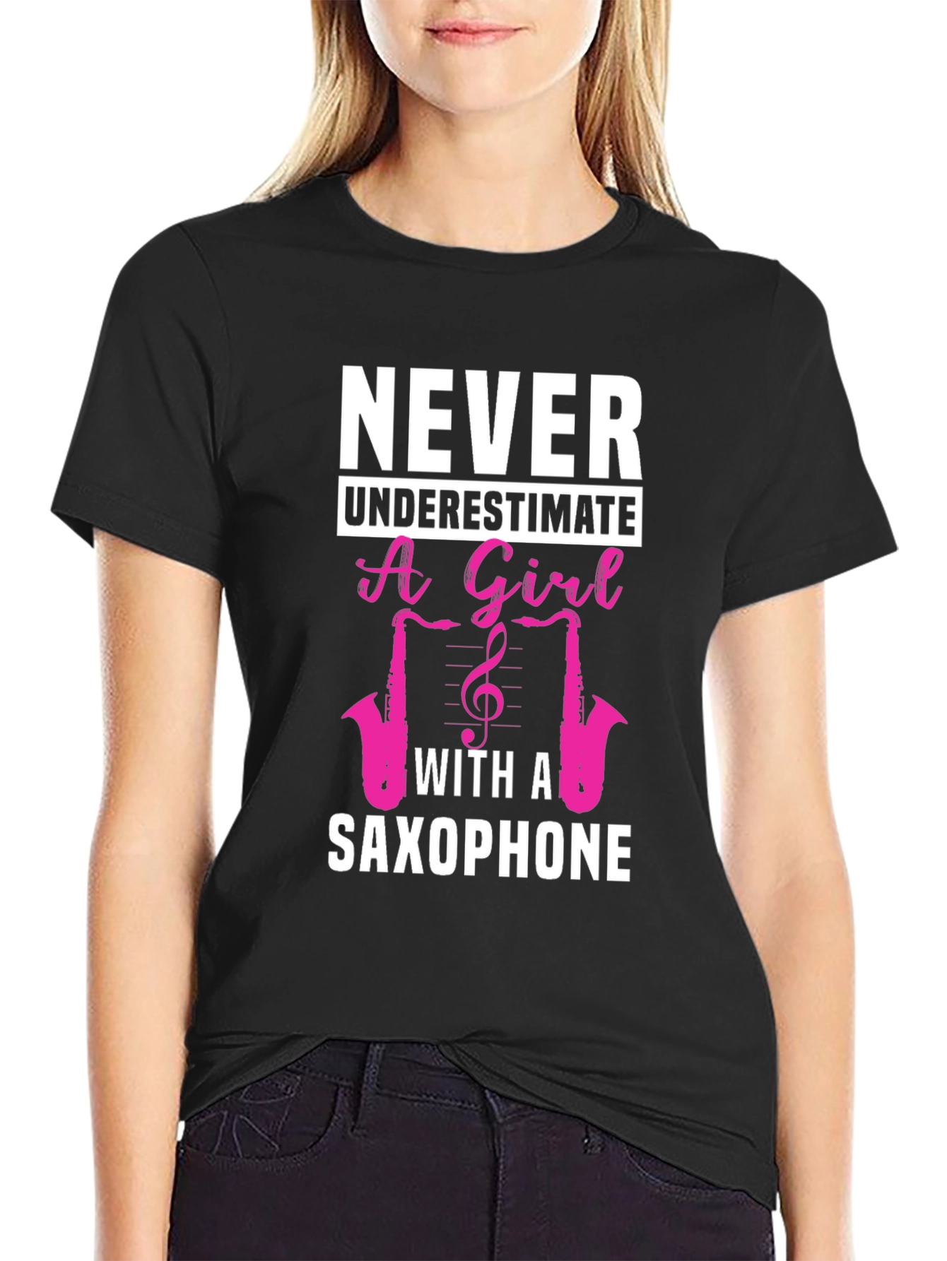 Never Underestimate a Girl with a Saxophone T-Shirt