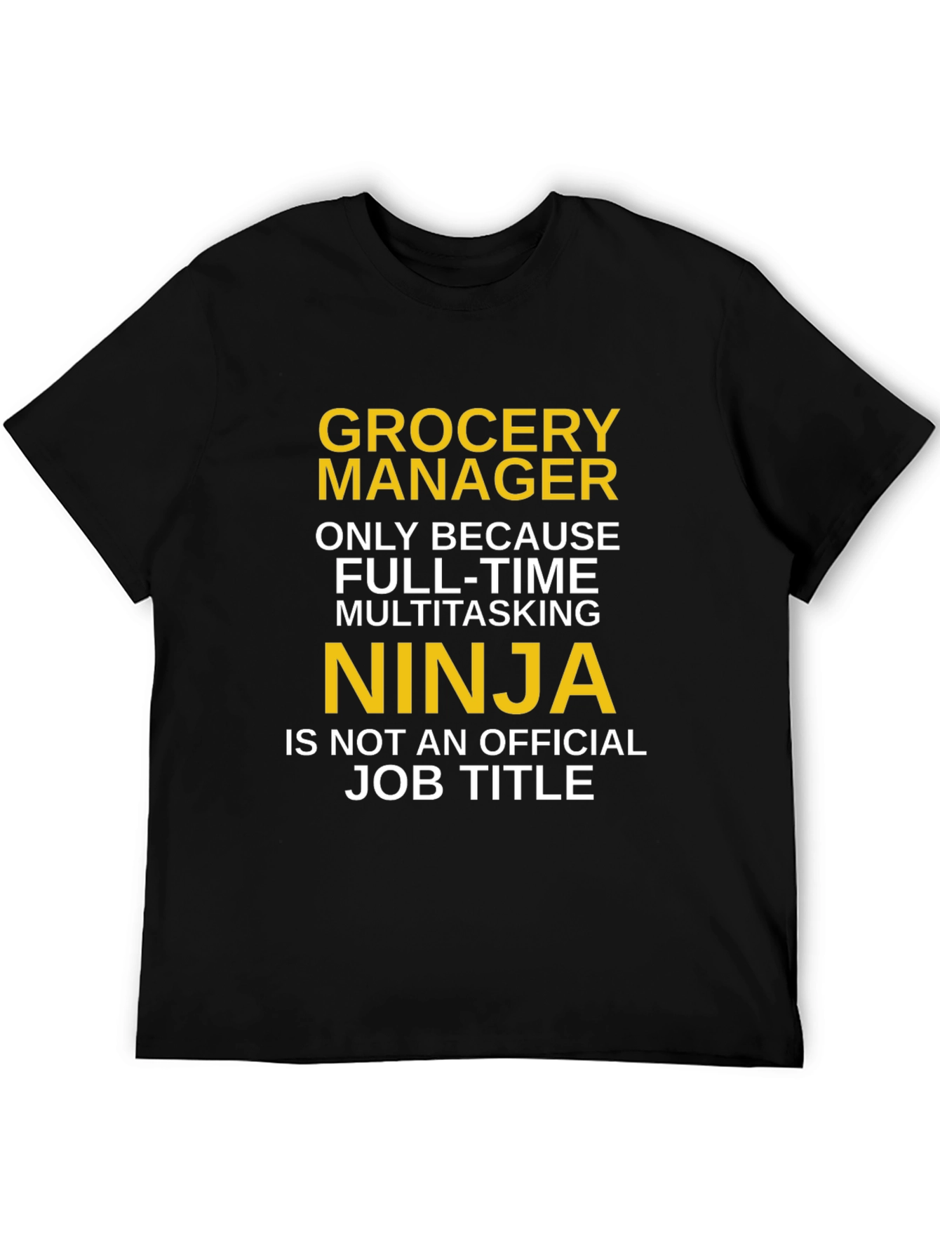 Grocery Manager Ninja T-Shirt