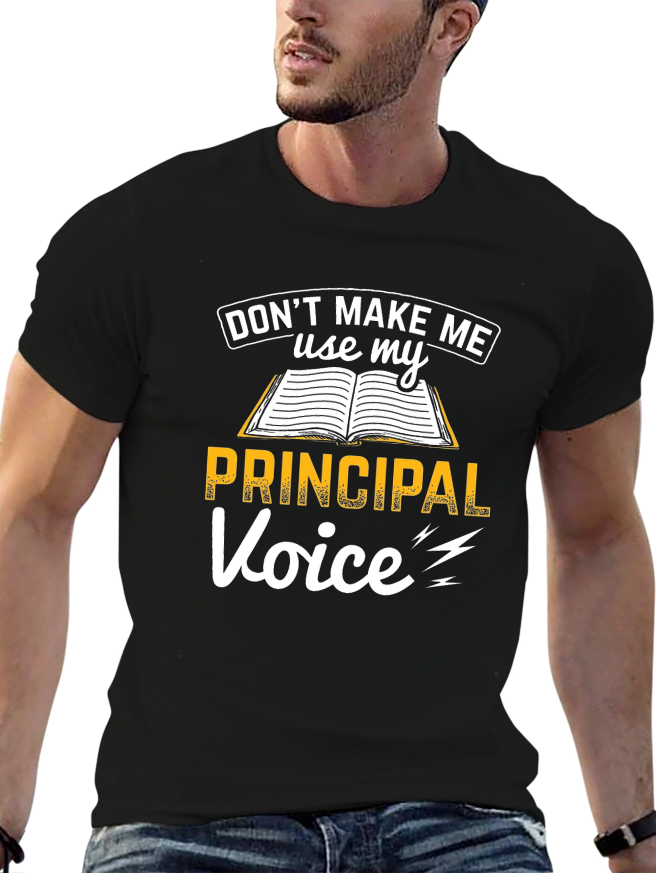Principal Voice T-Shirt Funny School Teacher Tee