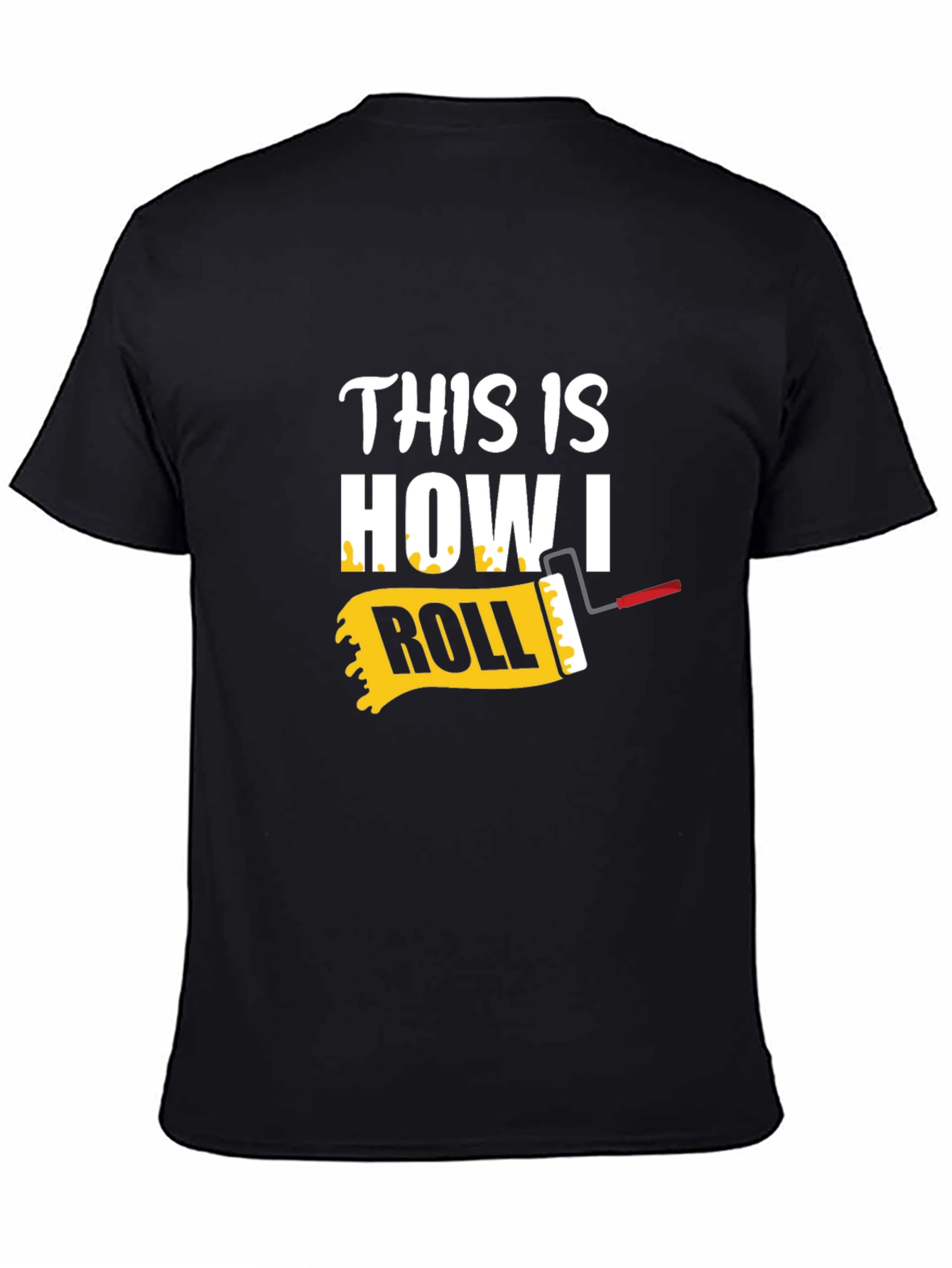 This is How I Roll T-Shirt