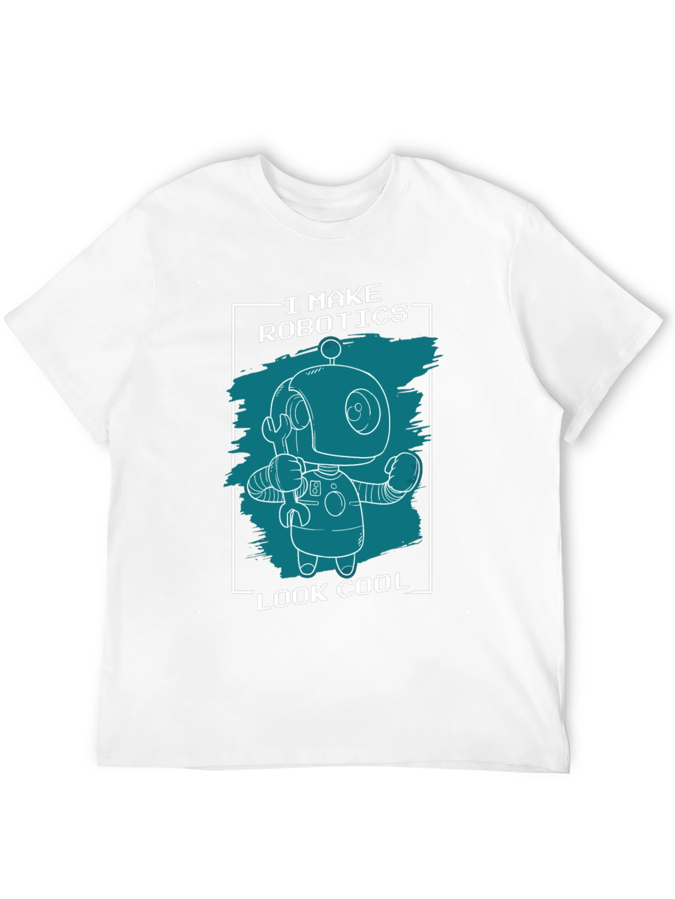 I Make Robotics Look Cool T-Shirt