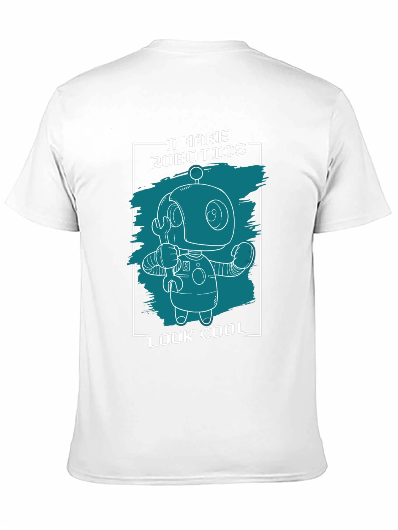 I Make Robotics Look Cool T-Shirt