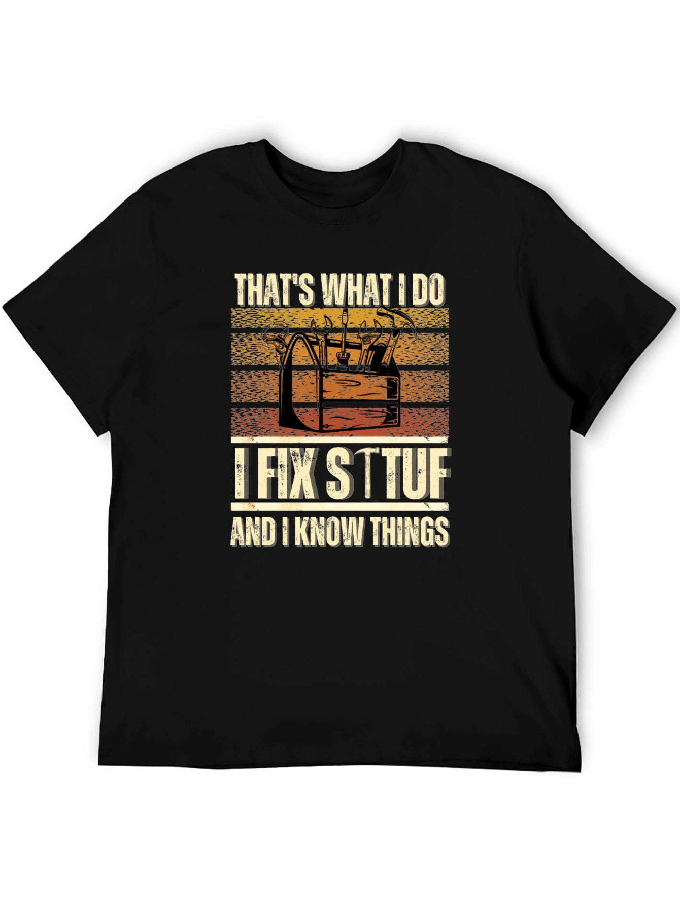Thats What I Do T-Shirt