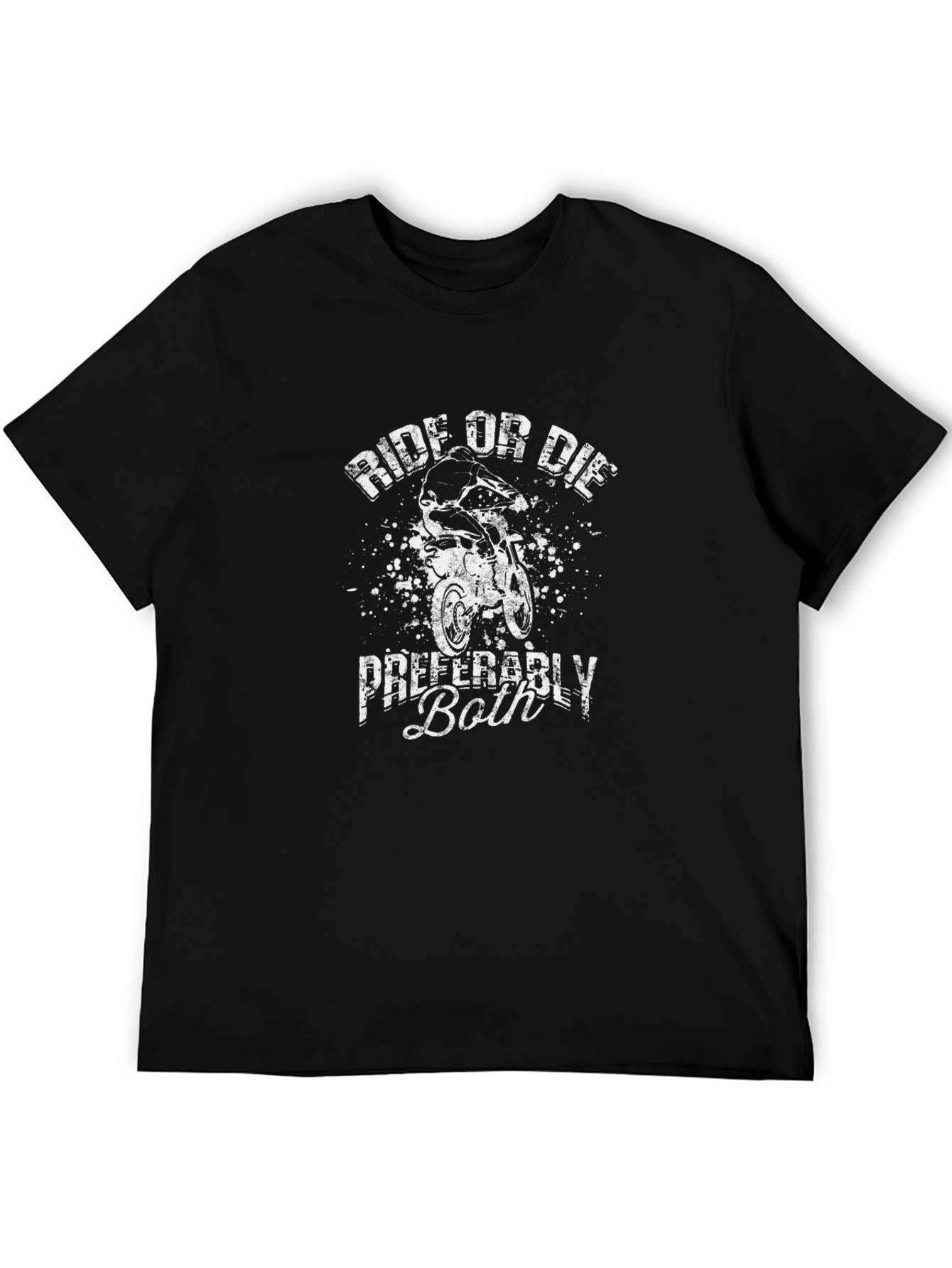 Ride or Die Preferably Both Black T-Shirt