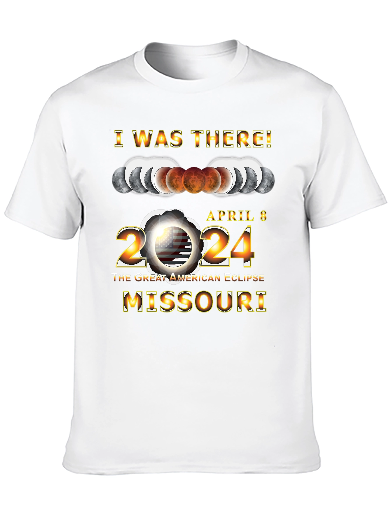 I Was There! Eclipse 2024 Missouri T-Shirt