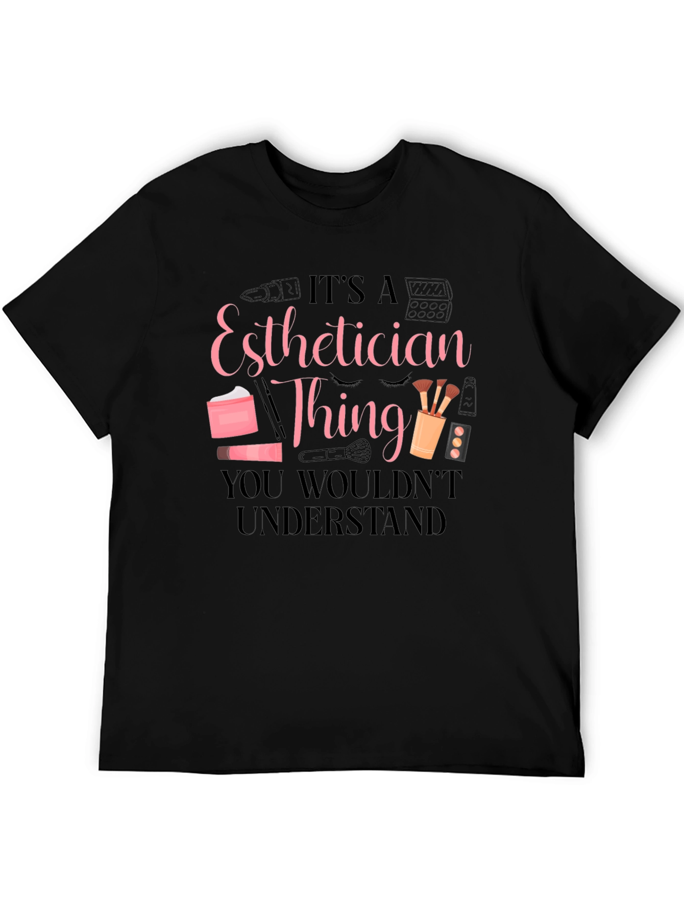 Esthetician Thing Graphic T-Shirt