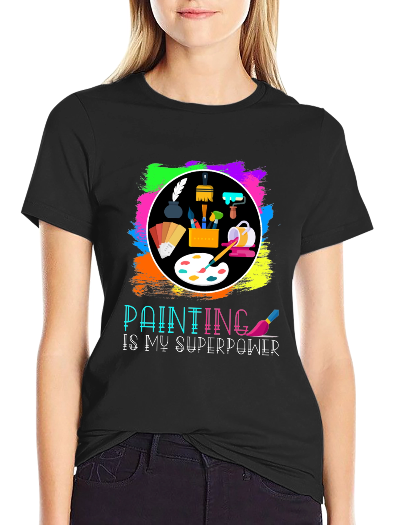 Painting is My Superpower T-Shirt Artist Painter Tee