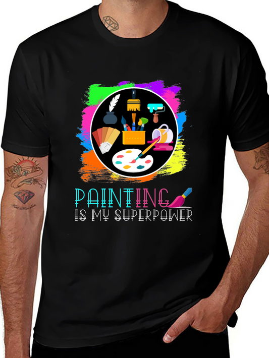 Painting is My Superpower T-Shirt Artist Painter Tee