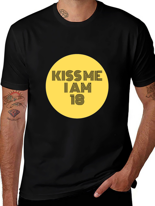 Kiss Me I Am 18 Graphic Tee - Black
