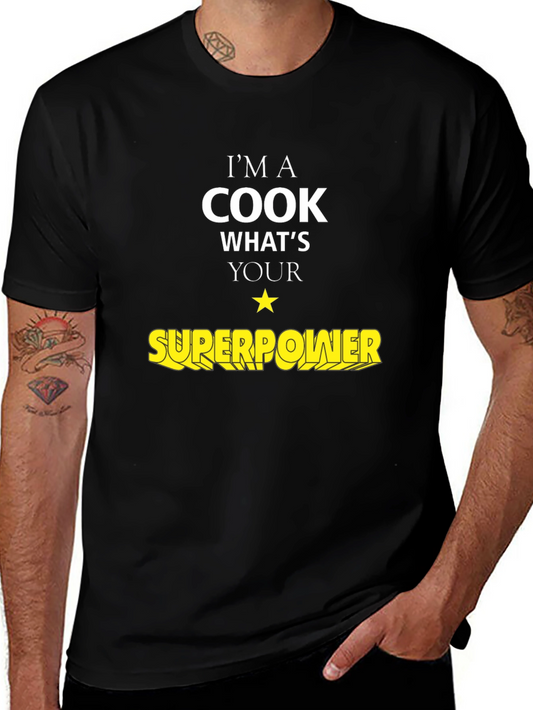 Cook Superpower T-Shirt - Culinary Hero Tee
