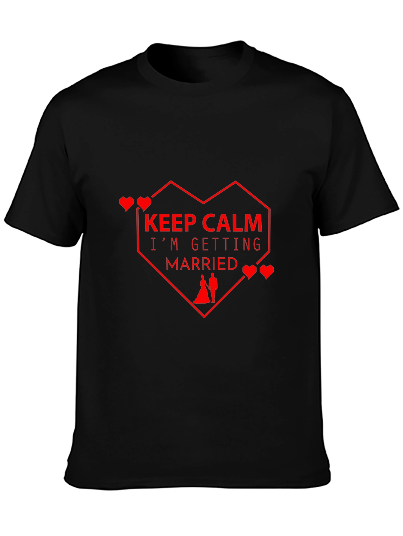 Keep Calm Im Getting Married Black T-Shirt