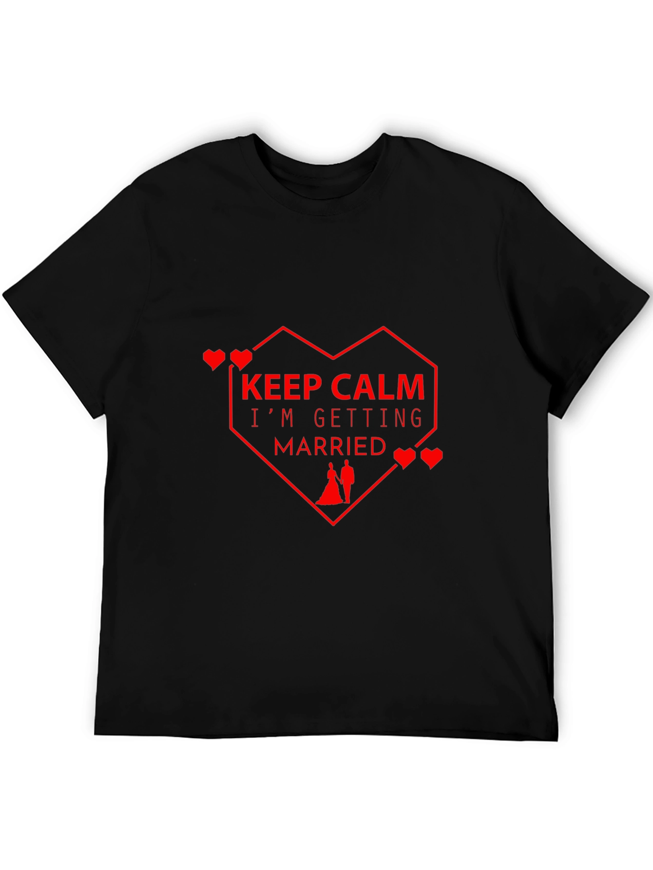 Keep Calm Im Getting Married Black T-Shirt