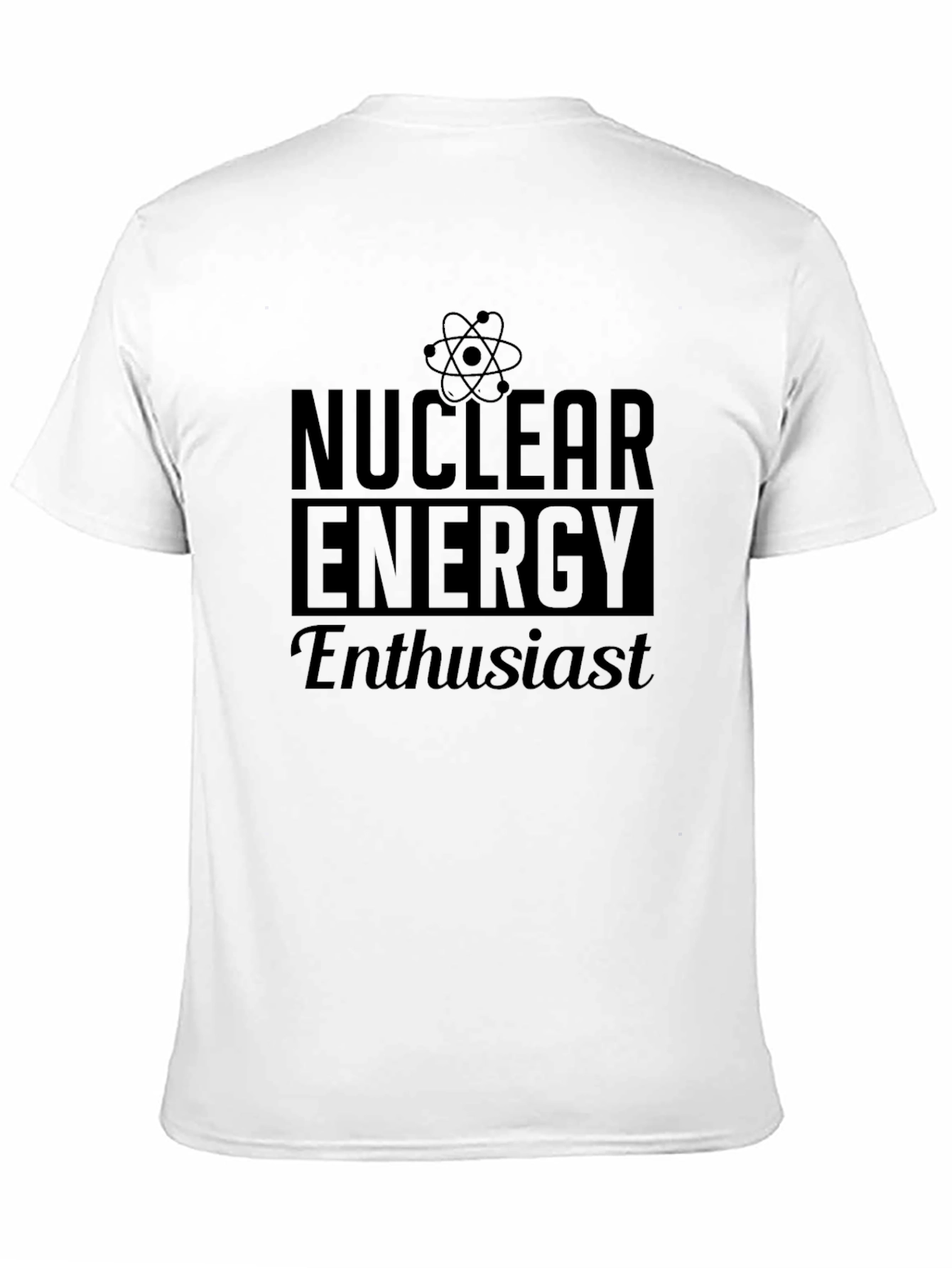 Nuclear Energy Enthusiast Graphic T-Shirt