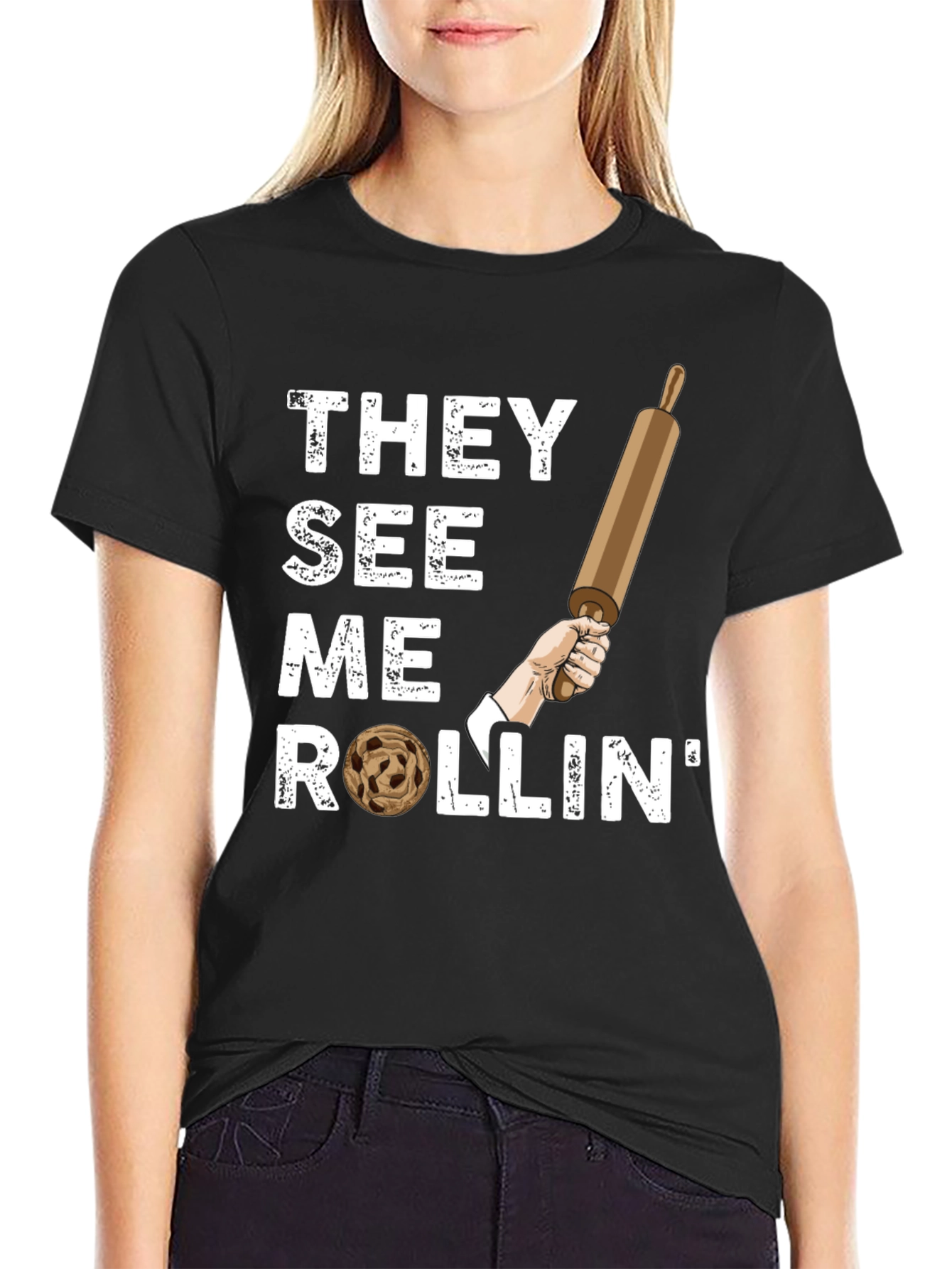 They See Me Rollin T-Shirt - Baking Humor