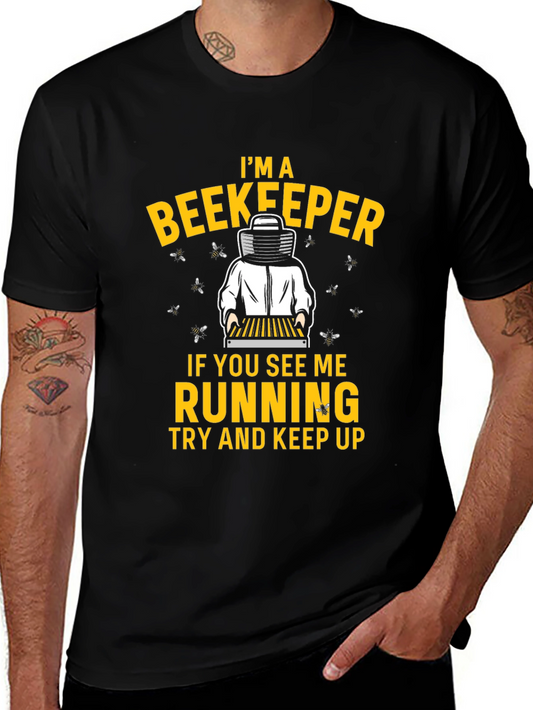 Im A Beekeeper T-Shirt