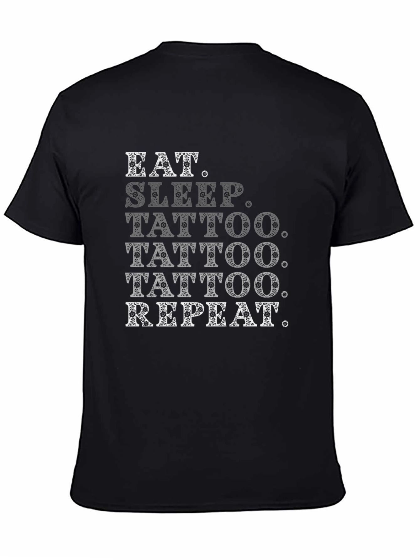 Eat Sleep Tattoo Repeat Graphic Tee