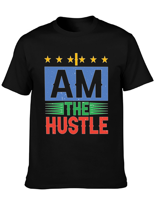 Am The Hustle Graphic T-Shirt