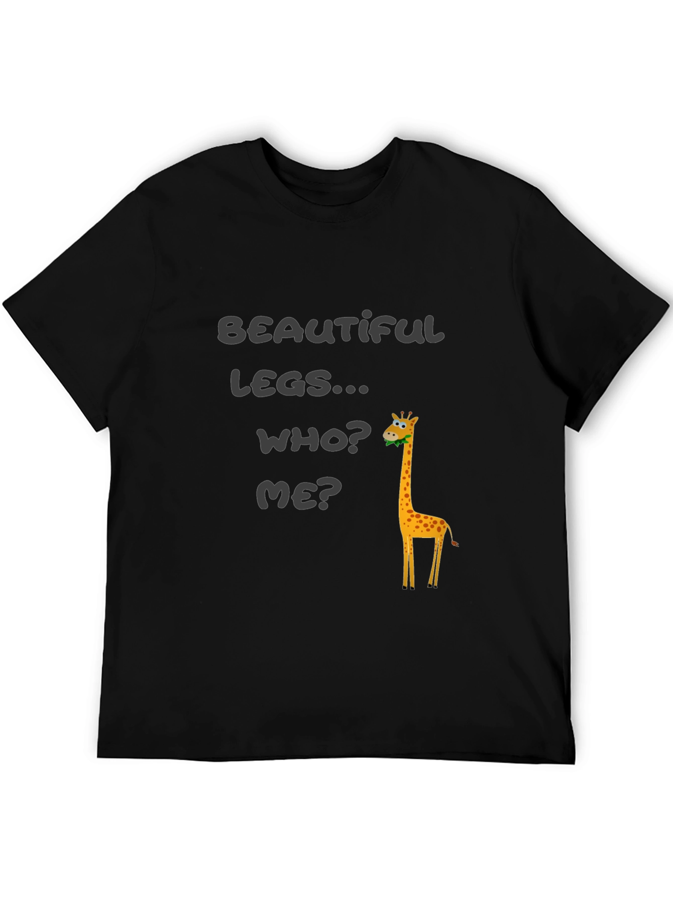 Funny Giraffe T-Shirt - Beautiful Legs