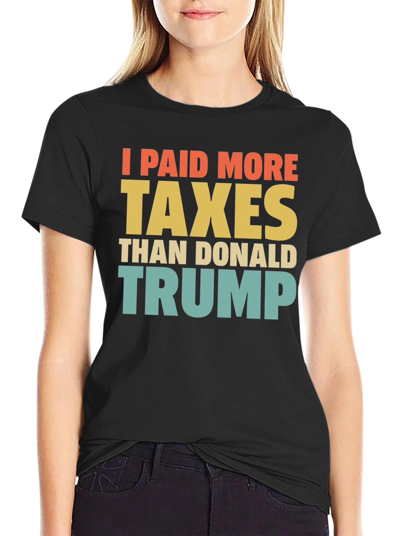 I Paid More Taxes Than Donald Trump T-Shirt