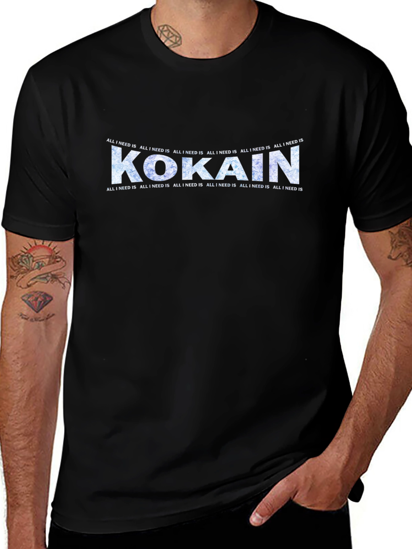 All I Need Is Kokain T-Shirt
