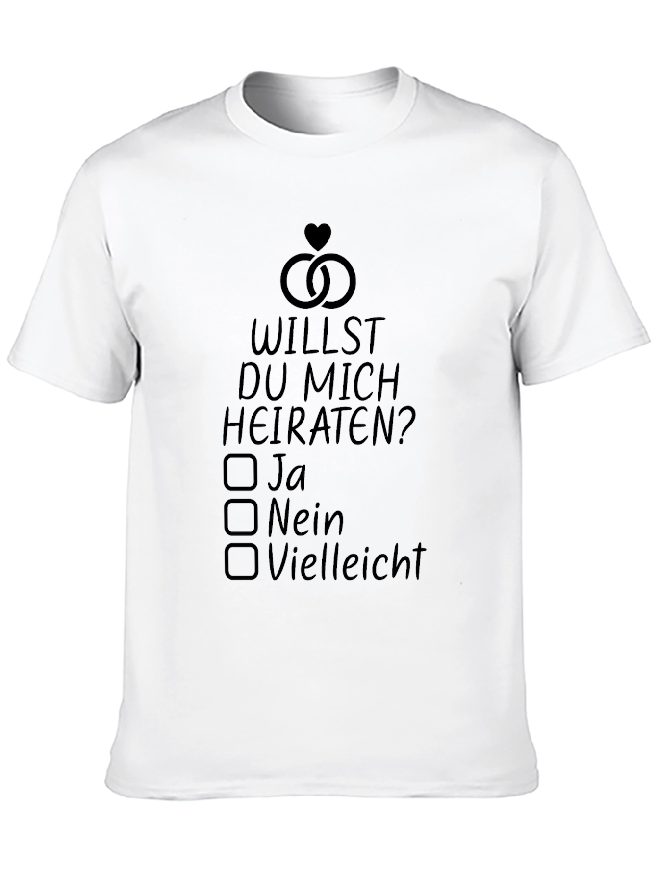Willst Du Mich Heiraten? Novelty T-Shirt