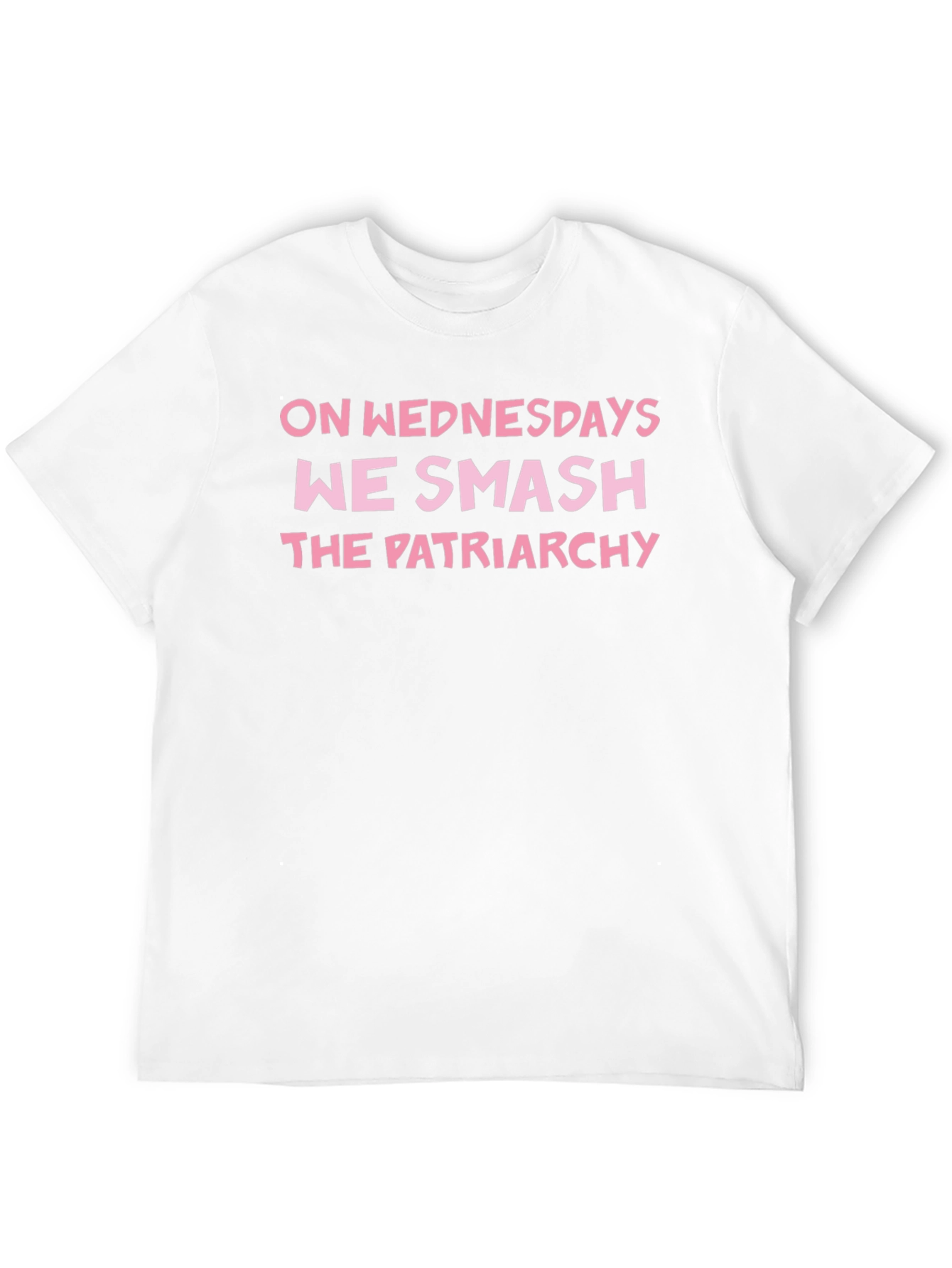 Feminist T-Shirt: On Wednesdays We Smash The Patriarchy