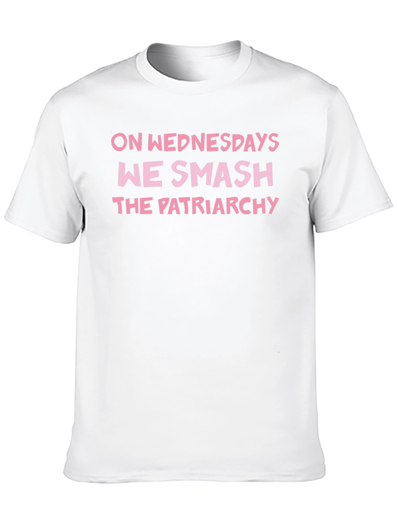Feminist T-Shirt: On Wednesdays We Smash The Patriarchy