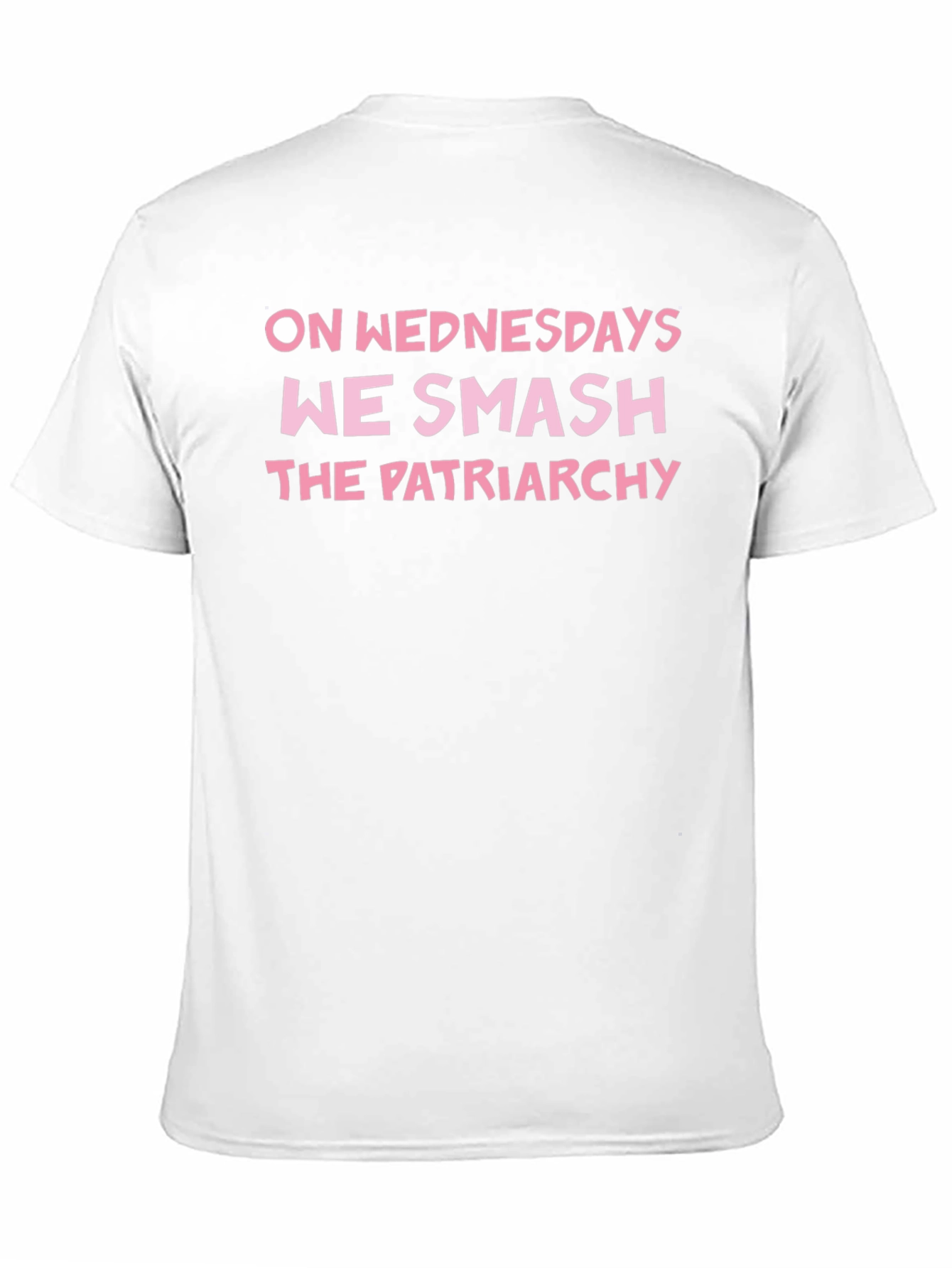 Feminist T-Shirt: On Wednesdays We Smash The Patriarchy