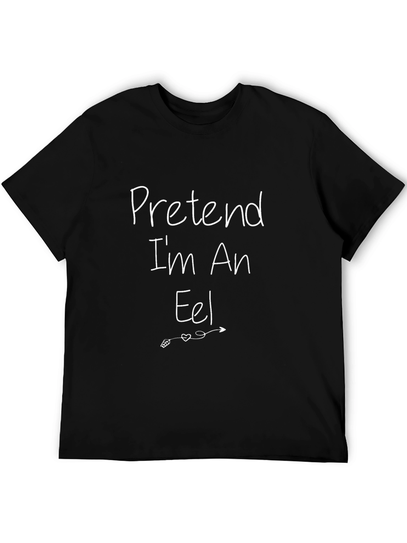 Pretend Im An Eel Funny T-Shirt