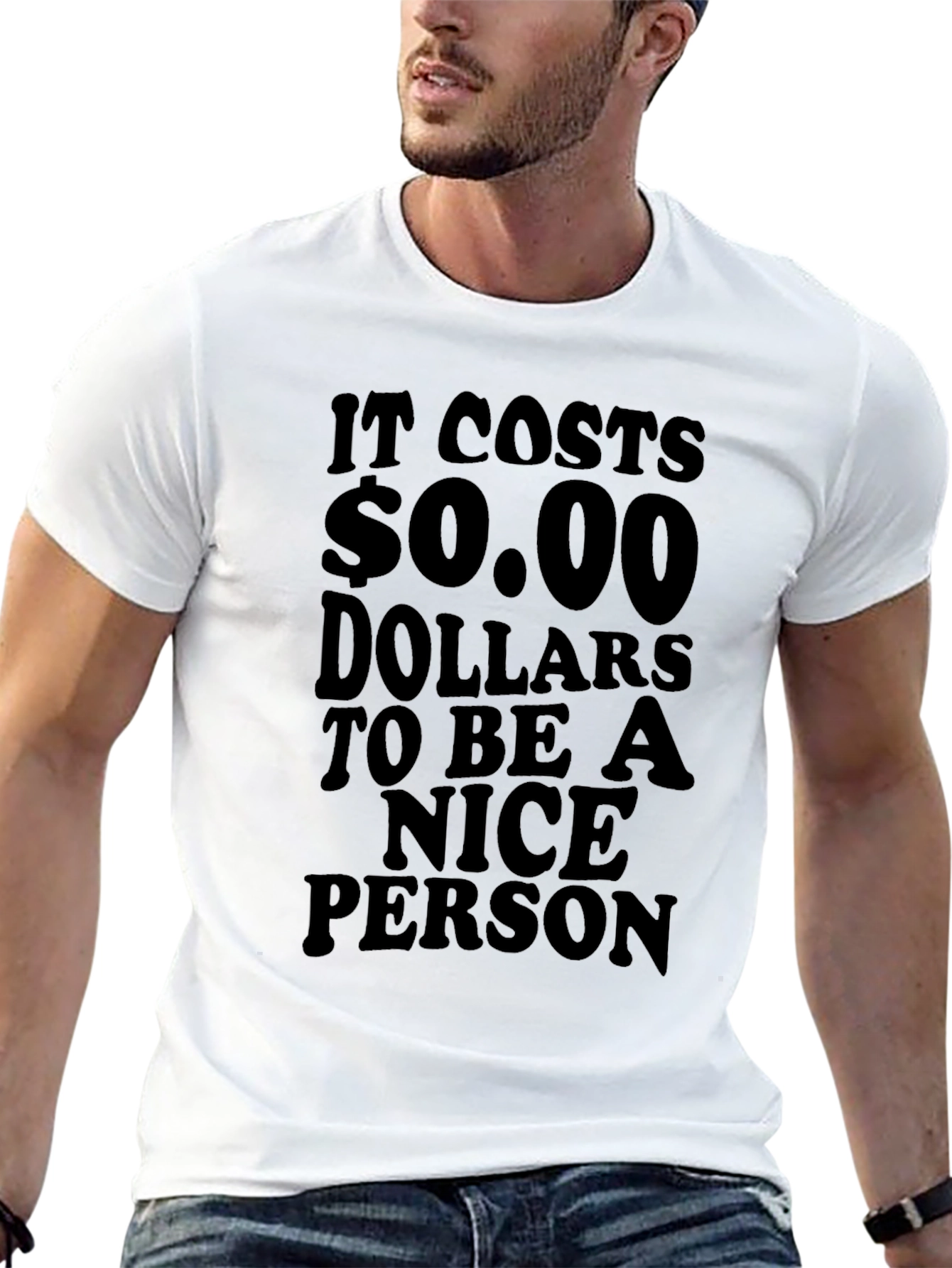 It Costs $0.00 T-Shirt