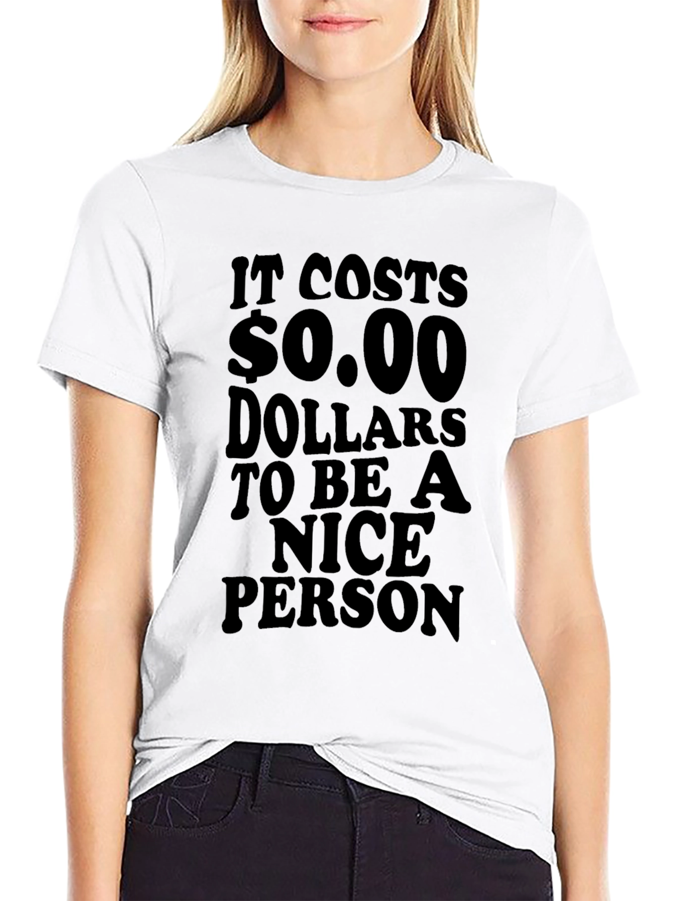 It Costs $0.00 T-Shirt
