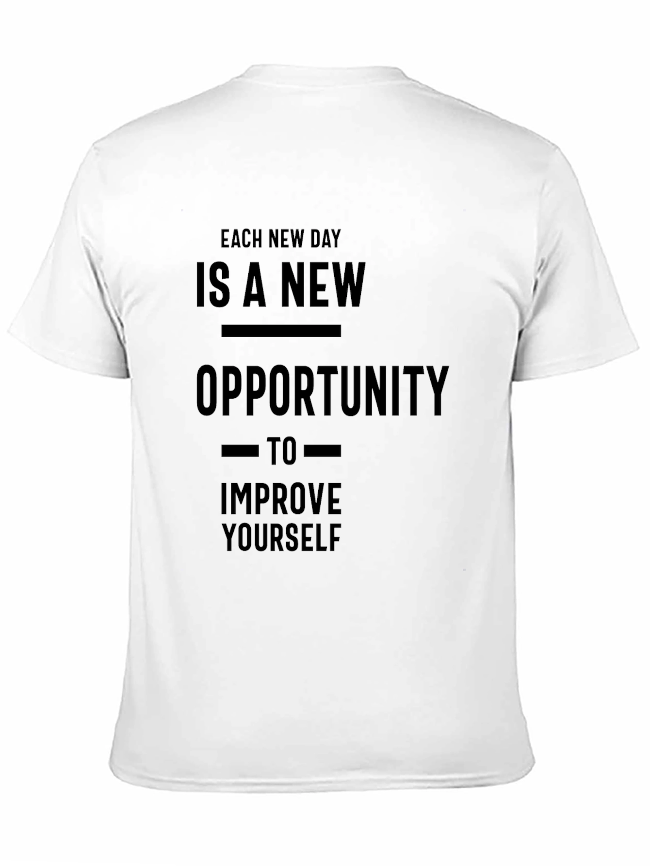 Inspirational Graphic Tee: New Opportunity to Improve Yourself