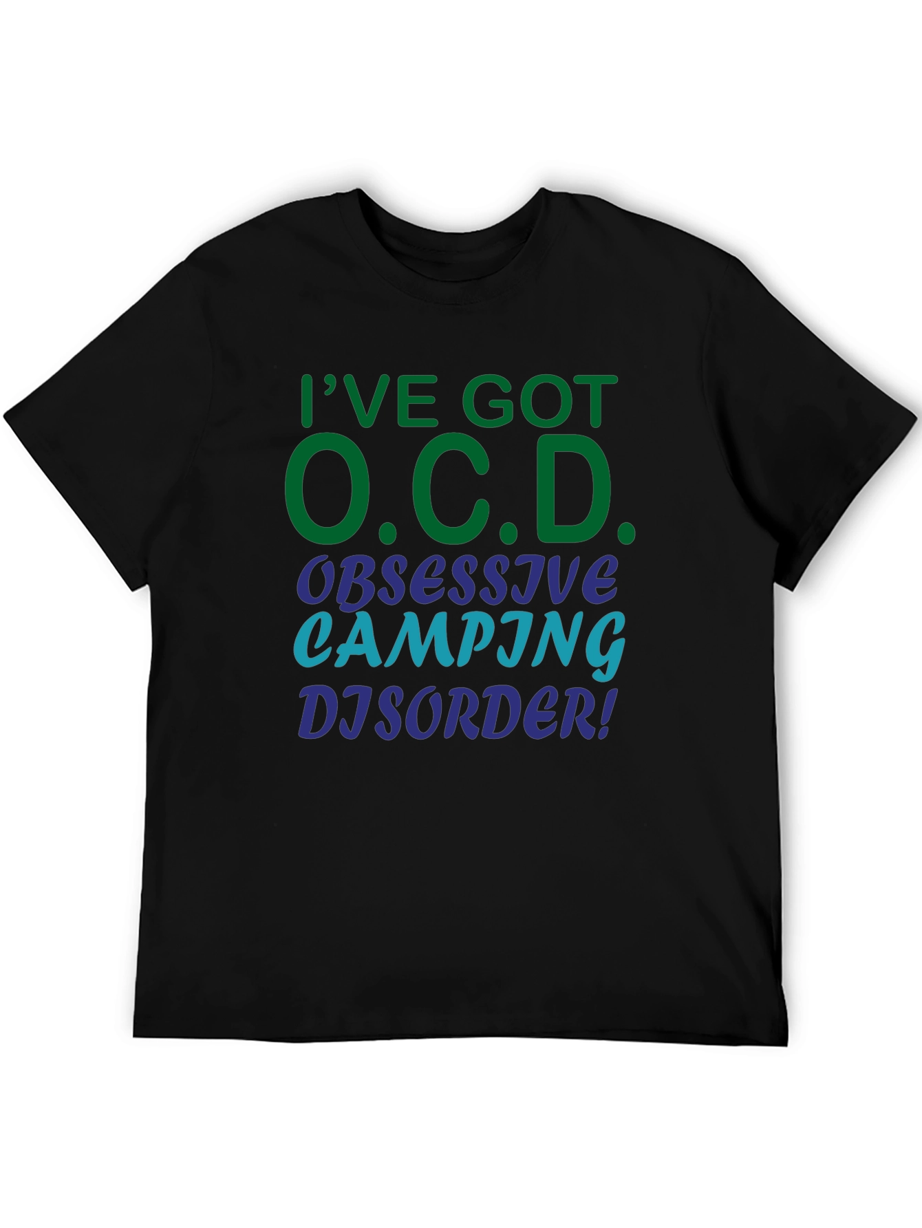 OCD Obsessive Camping Disorder Black T-Shirt